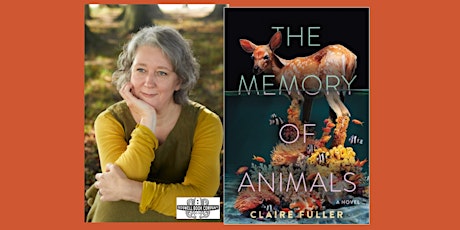 Claire Fuller, author of THE MEMORY OF ANIMALS - an in-person Boswell event