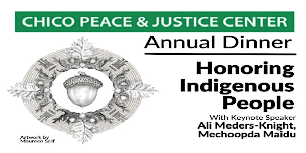 Chico Peace and Justice Center Annual Dinner 2018