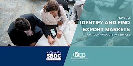 How to Identify and Find Export Markets for Your Products or Services