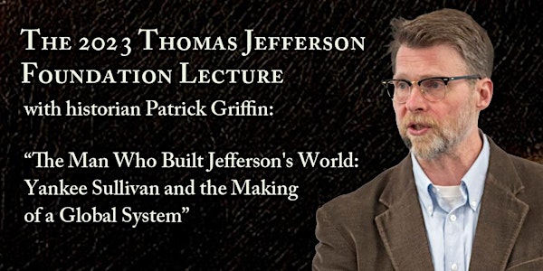 Thomas Jefferson Foundation Lecture 2023