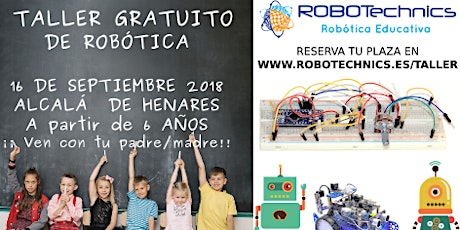 TALLER GRATUITO DE ROBÓTICA - LA GARENA - 16 SEPTIEMBRE 2018