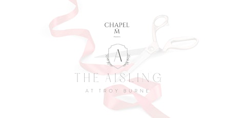 The Aisling Wedding Venue Grand Opening presented by Troy Burne