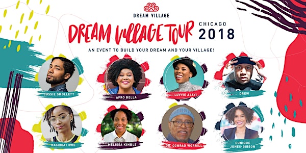 Dream Village Tour Chicago