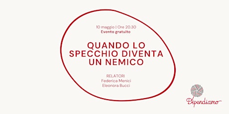 Immagine principale di Quando lo specchio diventa un nemico - Evento Gratuito 