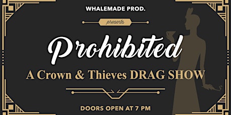 Prohibited - A Freida Whales Drag Show @ The Broken Hearts Club