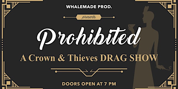 Prohibited - A Freida Whales Drag Show @ The Broken Hearts Club