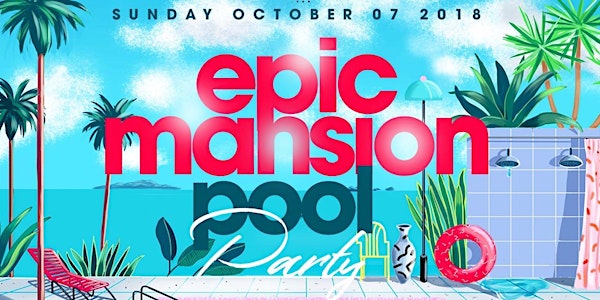 EPIC MANSION POOL PARTY MIAMI CARNIVAL 2018 W/ 1 Hr Open Bar + Food