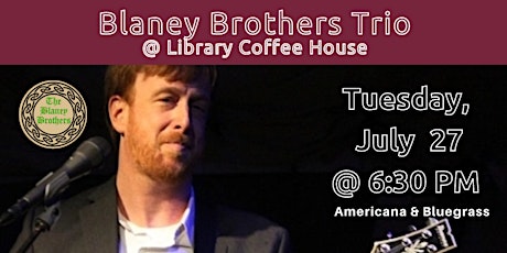 The Blaney Brothers Trio @ The Library Coffee House