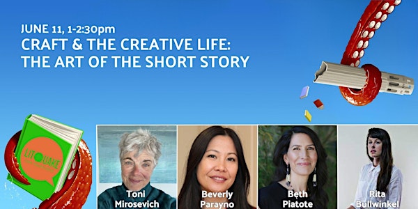 Craft & the Creative Life: The Art of the Short Story
