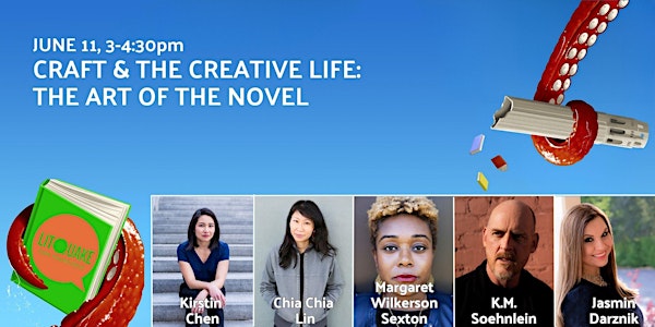 Craft & the Creative Life: The Art of the Novel