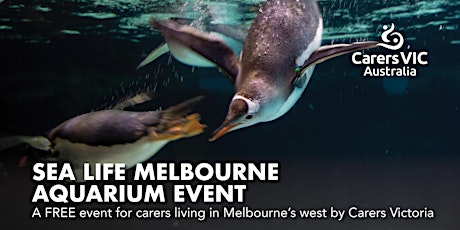 Immagine principale di Carers Vic Sea Life Melbourne Aquarium - Carers Event Western Program #9459 