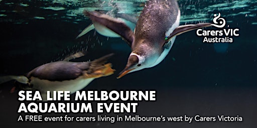 Imagen principal de Carers Vic Sea Life Melbourne Aquarium - Carers Event Western Program #9459
