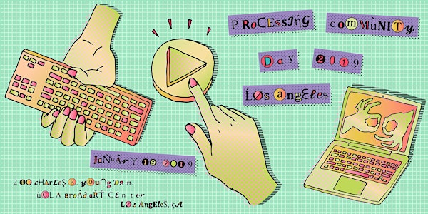 Processing Community Day @ Los Angeles