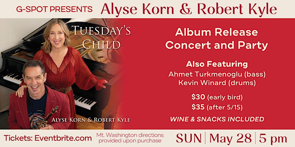 Alyse Korn & Robert Kyle Album Release Concert & Party Tickets, Sun, May  28, 2023 at 5:00 PM | Eventbrite