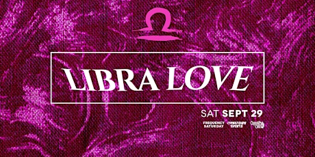 Frequency Saturday: Libra Love primary image