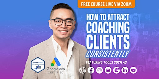 (Free Online Course) How To Attract Coaching Clients Consistently - Jun 3 primary image
