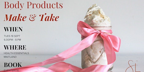 Body Products Make & Take primary image