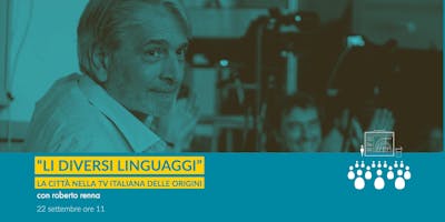“Li diversi linguaggi” la città nella TV italiana delle origini “Li diversi linguaggi” la città nella TV italiana delle origini