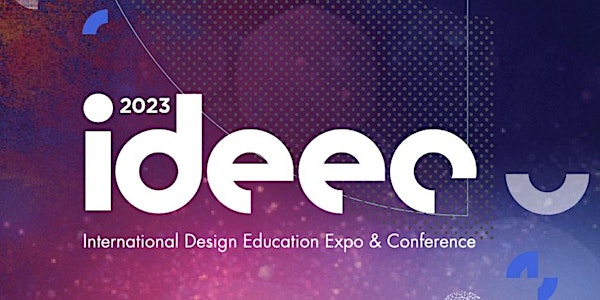 2023 ideec Conference & Exhibition: Free Admission Ticket