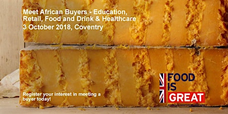 Meet the African Buyer - Food and Drink 1-1 meetings with buyers primary image