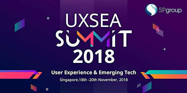UXSEA Summit 2018 - 2-Days-Conference