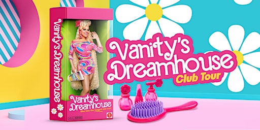 Vanity's Dreamhouse Club Tour - Brisbane primary image