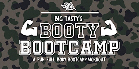 Primaire afbeelding van Big Tasty's Booty BootCamp