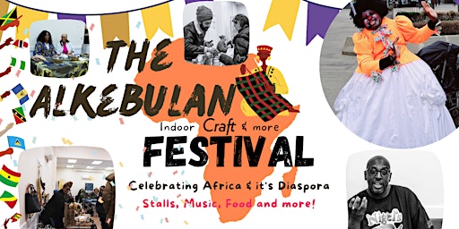 The Alkebulan Festival - Black History Month Craft/Music/Food primary image