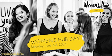 Hauptbild für WOMEN'S HUB DAY ZURICH June 3rd 2023