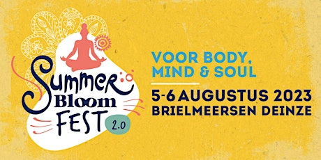 Summer Bloom Fest Brielmeersen Deinze • 5 augustus 2023