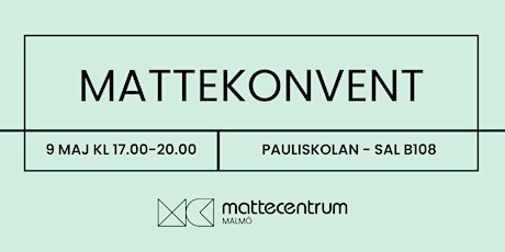 Mattekonvent VT23 Malmö - Gymnasiet  primärbild