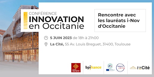 Innovation en Occitanie : Conférence avec les lauréats i-Nov d'Occitanie primary image