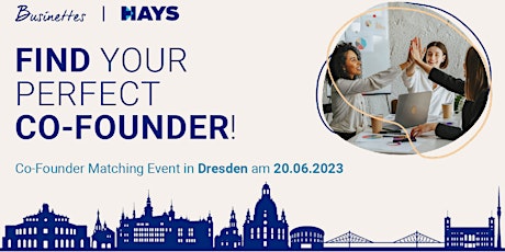 Co-Founder Matching Event Dresden 