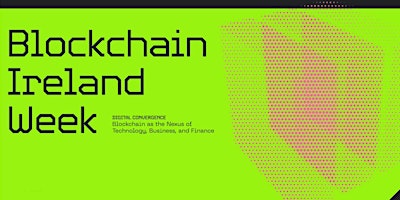 Blockchain Ireland Week 2023 primary image