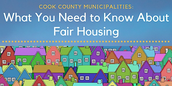 Cook County Municipal Fair Housing Training Series