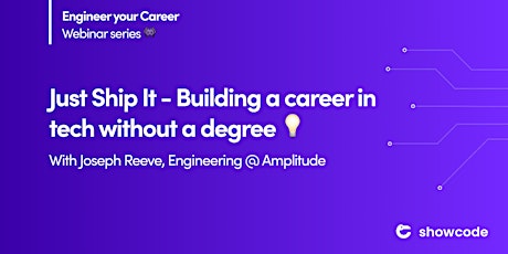 Primaire afbeelding van Just Ship It - Building a career in tech without a degree 