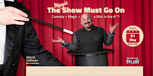 Imagem principal do evento English Stand-Up Comedy - The (Magic) Show Must Go On
