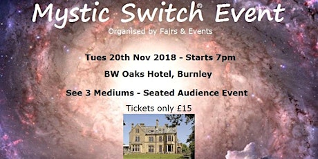 Mystic Switch Event - Burnley primary image