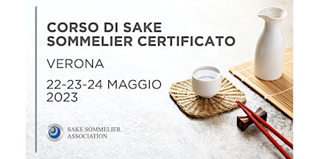 Corso Sake Sommelier Certificato Maggio 2023 - Verona