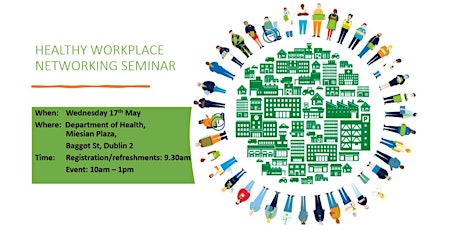 Healthy Workplace Networking Seminar primary image