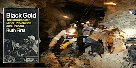 Imagem principal do evento Resisting Mining Book Club: Black Gold & the legacy of Ruth First