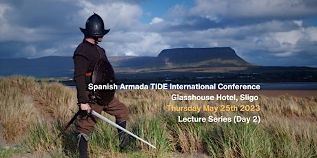 Spanish Armada TIDE Conference  Lectures Day 2 - FREE