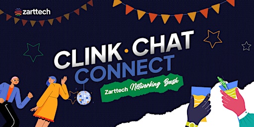 Clink, Chat, Connect: Zarttech Networking Bash primary image