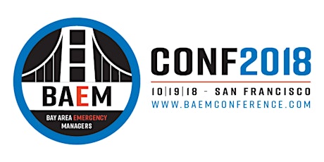Bay Area Emergency Managers Conference - 2018
