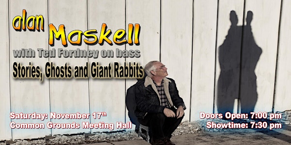 Alan Maskell: Stories, Ghosts and Giant Rabbits