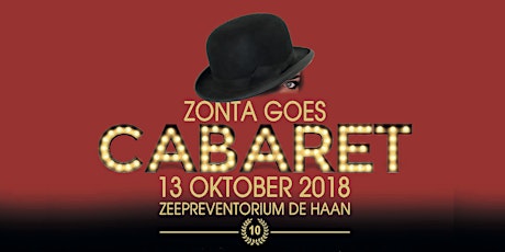 Primaire afbeelding van Zonta Goes...Cabaret - 10de feesteditie