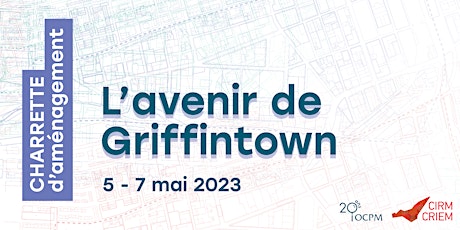 Charrette sur l'avenir de Griffintown primary image
