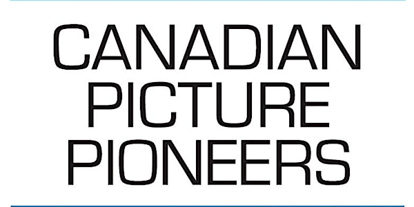 Canadian Picture Pioneers AGM 2023