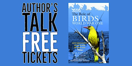 Role of Birds in World War One by Nicholas Milton