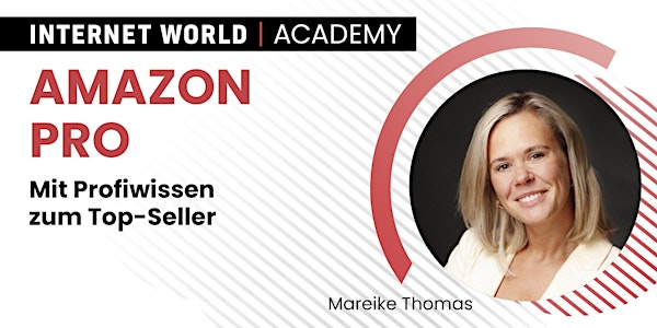 INTERNET WORLD Academy | Workshop Amazon Pro